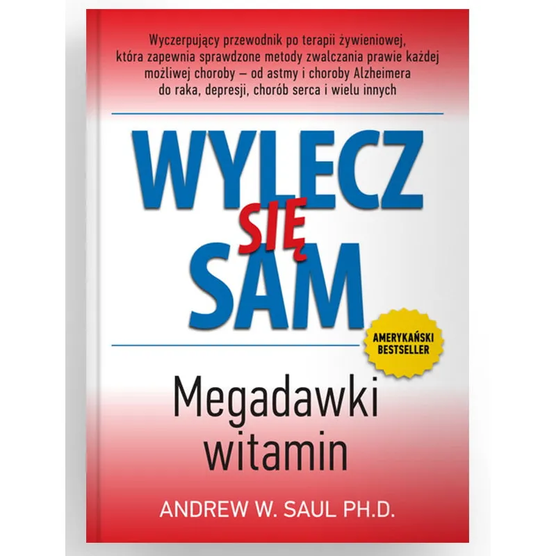 ANDREW W. SAUL Wylecz się sam Megadawki