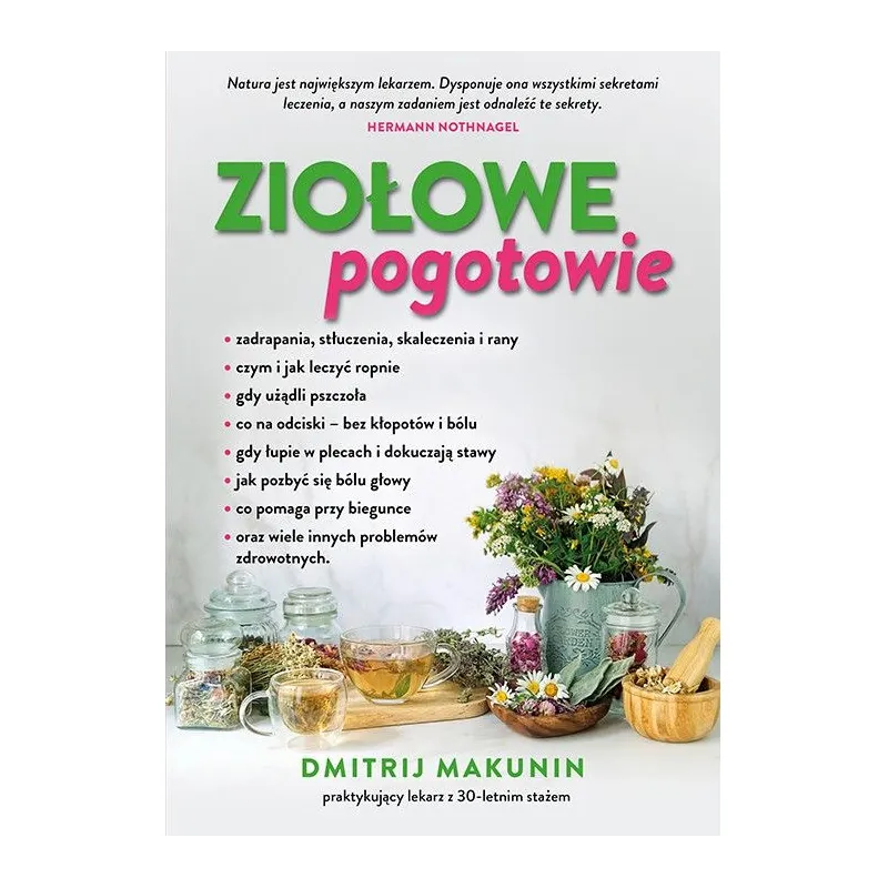Ziołowe pogotowie Dmitrij Makunin Ziołowe pogotowie Dmitrij Makunin