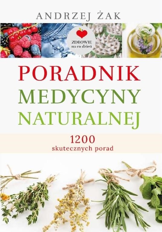Poradnik Medycyny Naturalnej Andrzej Żak