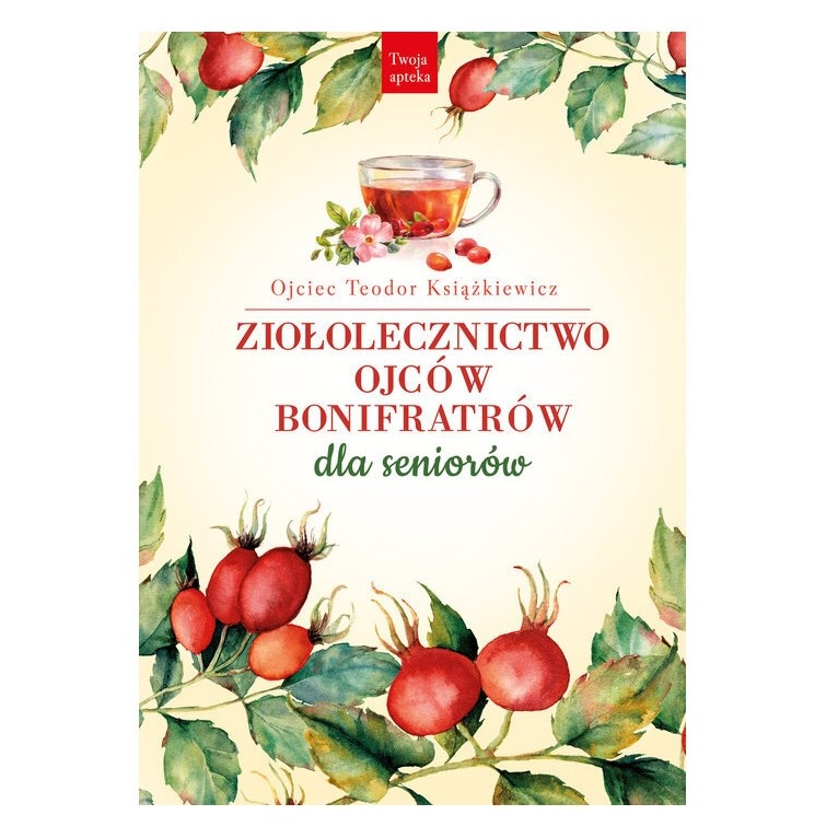 Ziołolecznictwo Ojców Bonifraterów dla seniorów